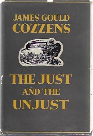 THE JUST AND THE UNJUST [ 1st Edition] 1942 Hardcover.