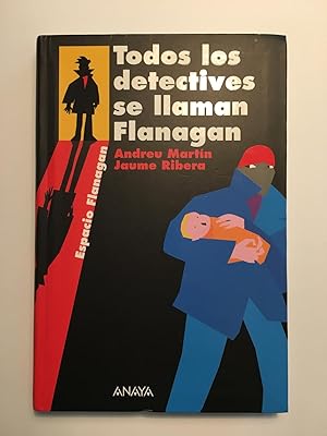 Todos los detectives se llaman Flanagan