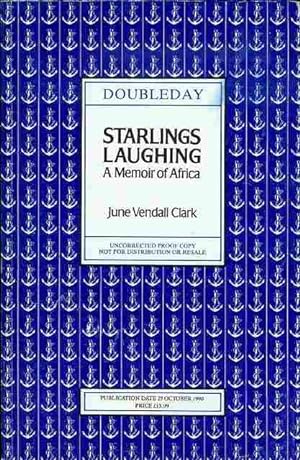 Starlings Laughing: A Memoir of Africa