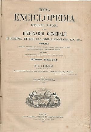 Nuova enciclopedia popolare italiana ovvero dizionario generale di scienze,lettere,arti,storia,ge...