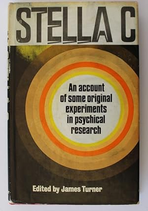 STELLA C. An Account of Some Original Experiments in Psychical Research