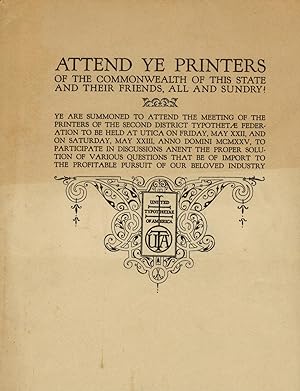 ATTEND YE PRINTERS OF THE COMMONWEALTH OF THIS STATE AND THEIR FRIENDS, ALL AND SUNDRY!