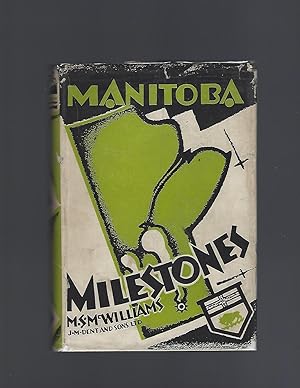 Manitoba Milestones