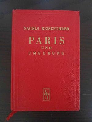 Paris und Umgebung. XXXII-408 Seiten, 9 Schwarz-weiss-Pläne, 1 Orientierungsplan, 1 dreifarbiger ...