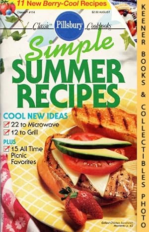 Pillsbury Classic #114: Simple Summer Recipes: Pillsbury Classic Cookbooks Series
