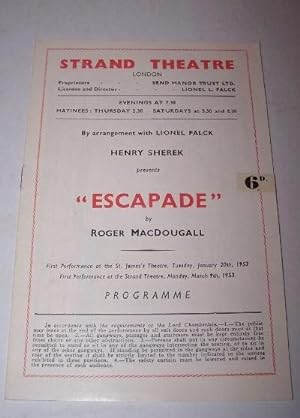 Henry Sherek presents ESCAPADE by Roger MacDougall [Theatre Programme]