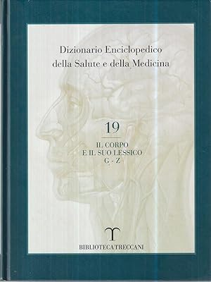 Dizionario enciclopedico della salute e della medicina 19 voll