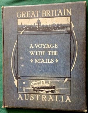 A Voyage Out With The Mail Ships. London-Brisbane. 103 original photographs.