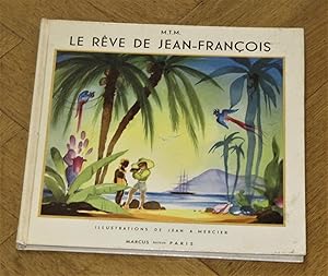 Le Rêve De Jean-François
