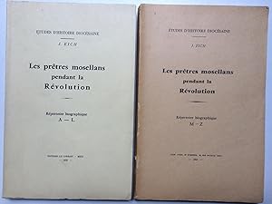 Les Prêtres Mosellans Pendant la Révolution - Répertoire Complet