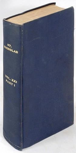 St. Nicholas: An Illustrated Magazine for Young Folks: Volume XXI (21), November 1893 - April 189...