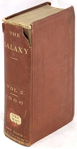 The Galaxy: An Illustrated Magazine of Entertaining Reading. Volume II (2). September 1866 - Dece...