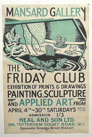 Paul Nash. Poster for Friday Club April 1921. Mansard Gallery. The Friday Club Exhibition of Pain...