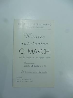 Galleria d'arte, Livorno. Mostra antologica G. March, agosto 1958. Pieghevole di invito