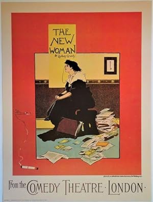 The New Woman; From the Comedy Theatre London: Reproduction Theatre Poster