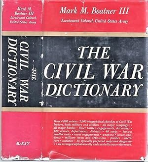THE CIVIL WAR DICTIONARY.; Maps and Diagrams by Major Allen C. Northrop and Lowell I. Miller
