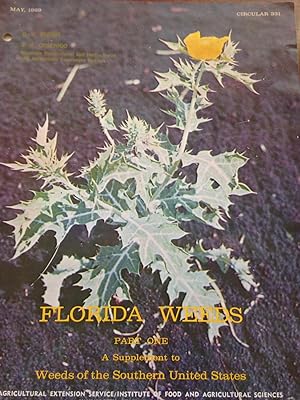 Florida Weeds Part One. A Supplement to Weeds of the Southern United States. Circular 331, May 1969.