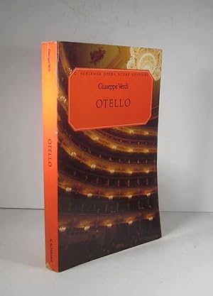 Otello. Lyric Drama in Four Acts