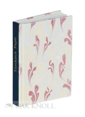 TURCKISCH PAPIR. A SHORT HISTORY OF MARBLING IN THE ORIENT AND IN GERMANY
