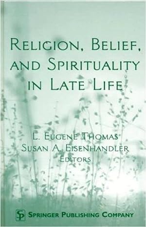 Religion, Belief & Spirituality in Late Life