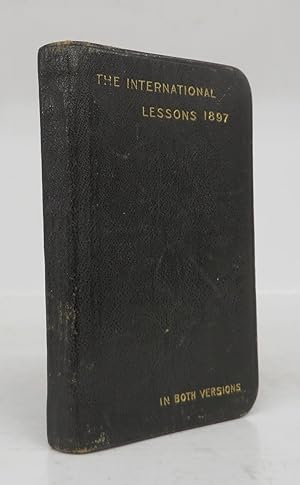The International Sunday-School Lessons 1897