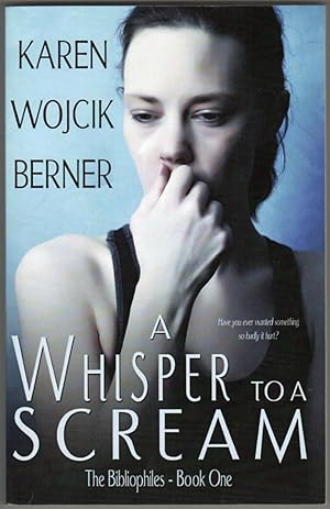 A Whisper to a Scream (The Bibliophiles: Book One)