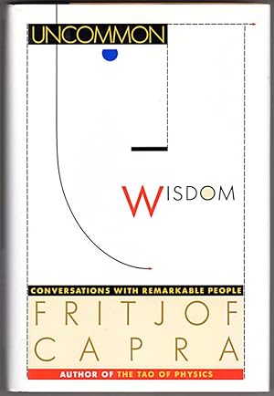 Uncommon Wisdom: Conversations With Remarkable People