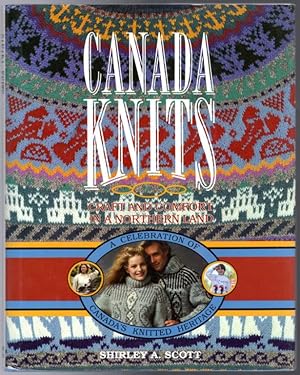Canada Knits: Craft and Comfort in a Northern Land
