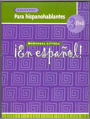 En espanol!: Para hispanohablantes (cuaderno) Level 3 (Spanish Edition)