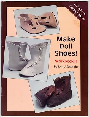Make Doll Shoes! Workbook II