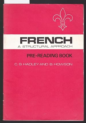 French : A Structural Approach Pre-Reading Book