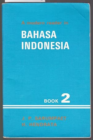A Modern Reader in Bahasa Indonesia Book 2
