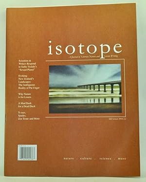 Isotope: A Journal of Literary Nature and Science Writing, Volume 2, Number 2 (Fall/Winter 2004)