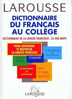 Dictionnaire du français au collège. Niveau 6e-3e