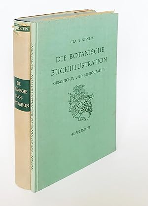 Die botanische Buchillustration: Ihre Geschichte und Bibliographie. Vol. I - II. Supplement