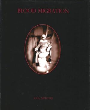 Blood Migration