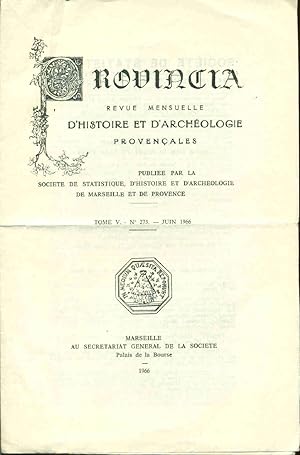 Provincia.Revue mensuelle d'histoire et d'archéologie provençales .Tome V. No 273
