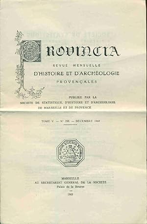 Provincia. Revue mensuelle d'histoire et d'archéologie provençales. Tome V. No 288