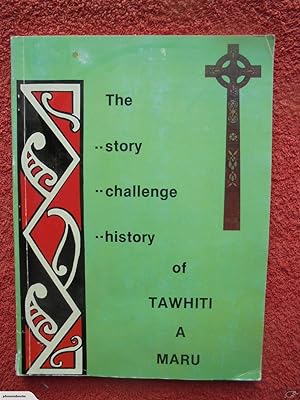 The Story, Challenge, & History of Tawhiti a Maru. SIGNED