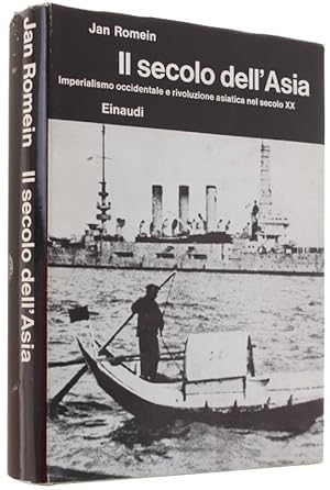 IL SECOLO DELL'ASIA. Imperialismo occidentale e rivoluzione asiatica nel secolo XX.: