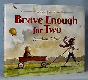 Brave Enough for Two: A Hoot & Olive Story (Signed)