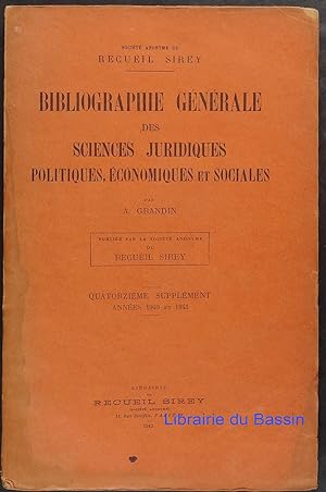 Bibliographie générale des sciences juridiques politiques économiques et sociales 14e supplément ...