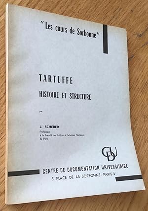 Tartuffe. Histoire et structure.