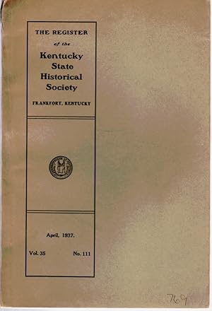 The Register of the Kentucky Historical Society Vol.35 No. 111 April 1937