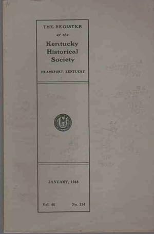 The Register of the Kentucky Historical Society Vol. 46 No. 154 January 1948