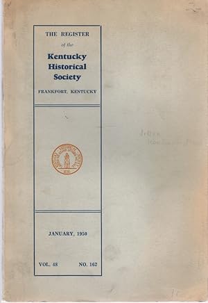 The Register of the Kentucky Historical Society Vol.48 No. 162 January 1950
