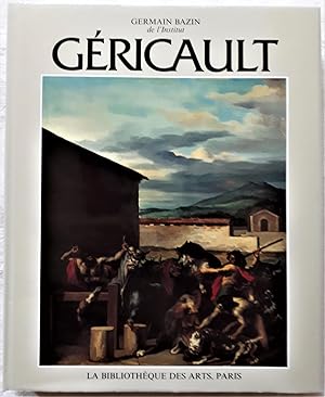 Théodore Géricault. Etude critique, documents et catalogue raisonné. Tome IV. Le voyage en Italie