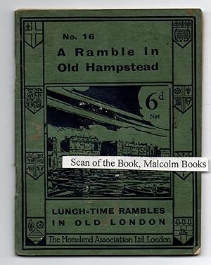 A Ramble in Old Hampstead (No 16 Lunch-time rambles in old London)