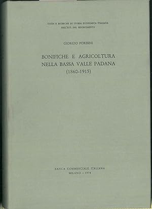 Bonifiche e agricoltura nella bassa valle padana (1860 - 1915).