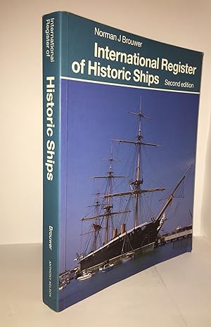 INTERNATIONAL REGISTER OF HISTORIC SHIPS Second Edition